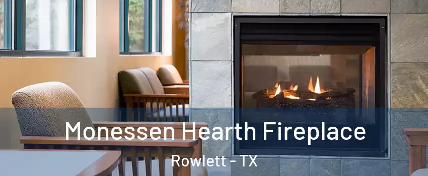  Monessen Hearth Fireplace Rowlett - TX